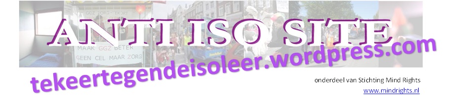 Welkom op de weblog van Actiegroep Tekeer tegen de isoleer!